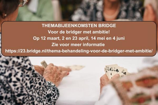 Start Thema bijeenkomsten Bridge