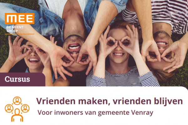 Start Cursus Vrienden maken, vrienden blijven MEE De Meent Groep