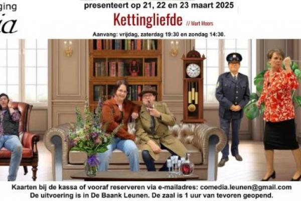 Uitvoering Kettingliefde | Toneelvereniging Comedia Leunen